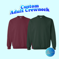 Adult Custom Crewneck